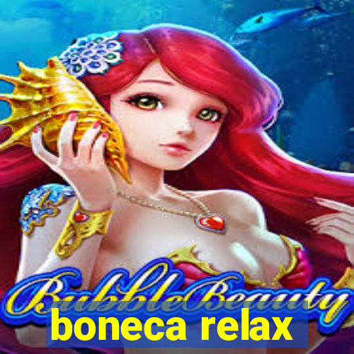 boneca relax